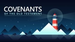 Covenants of the Old Testament